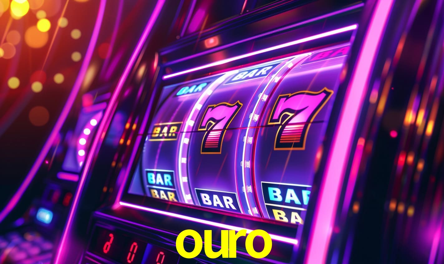 ouro,ouro.win